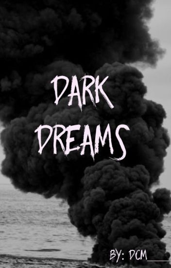 Dark Dreams