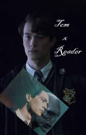 Tom Riddle X Reader by bravemoongirl