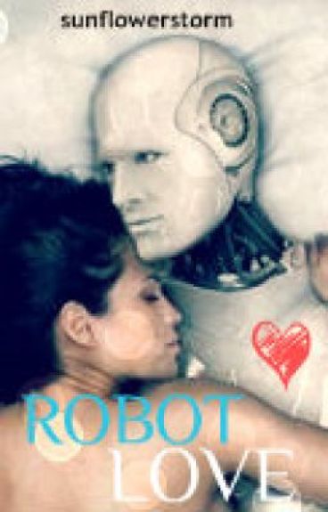Robot Love by sunflowerstorm