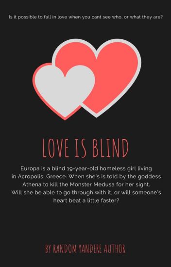 Love blind not Is or