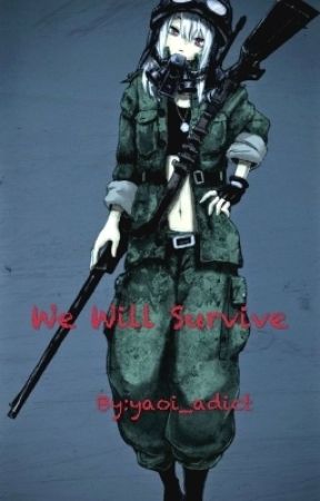 We Will Survive by yaoi_adict