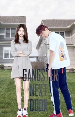 Gangster Next Door by ohsehun1004