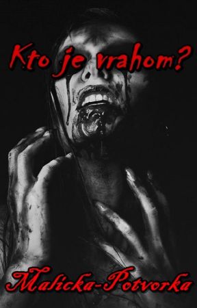 Kto je vrahom? by Malicka-Potvorka