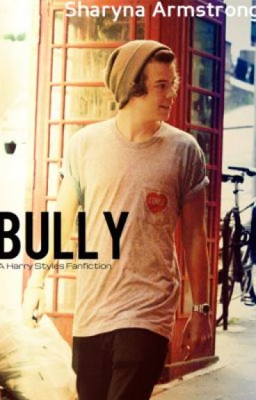 Bully by SharynaArmstrong111