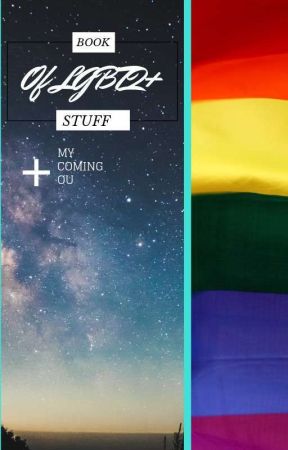 LGBTQ+ Stuff/My Coming Out Journey by SuperPotterWhoLock5