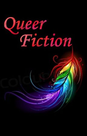 Queer Fiction by MaeveShawler