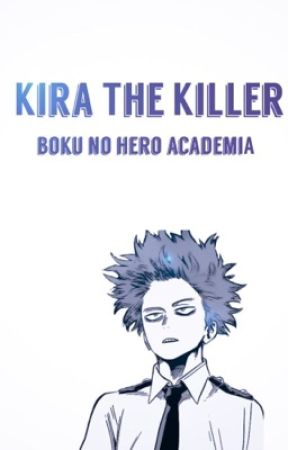 Kira the Killer - Boku No Hero Academia by sammysprong