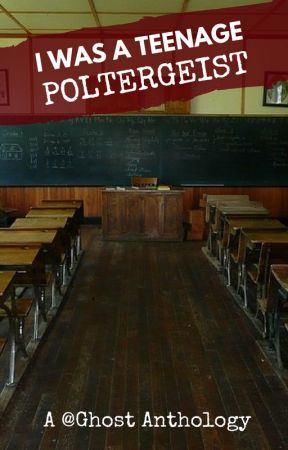 Teenage Poltergeist Anthology by Ghost