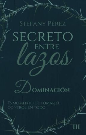 Secreto entre lazos: Dominación by tifa0405