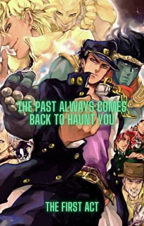 The Past Always Comes Back to Haunt You by AngelicWarriorofHope