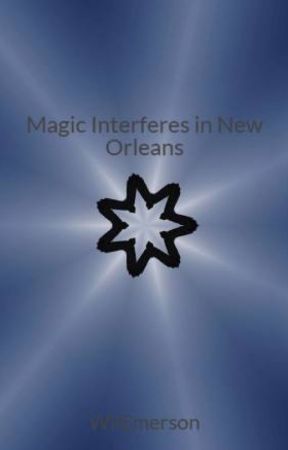 Magic Interferes in New Orleans by WilEmerson