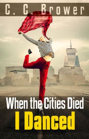 When The Cities Died, I Danced. by midwestjournalpress