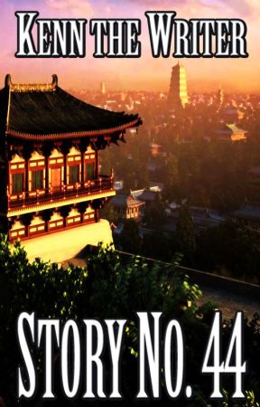 STORY NO. 44 (SPG, ON-GOING) by KennTheWriter