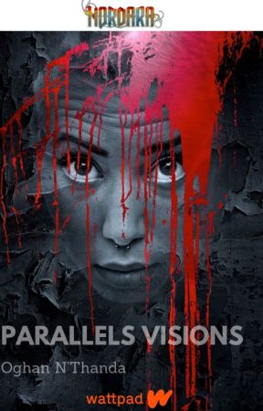 Parallels Visions by oghan_nthanda