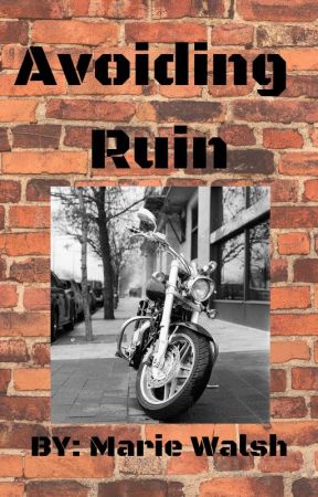 Avoiding Ruin by Mariewalsh23