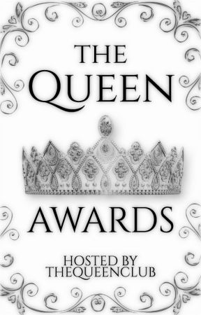 Queen Awards (Open) by TheQueenClub