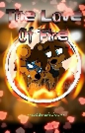 The Love Of Fire (Frabbey) by --RxalTxxthlxss--