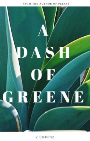 A Dash Of Greene by Cr4vinz