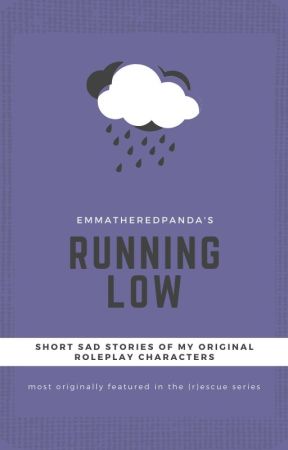 Running Low by EmmatheRedPanda