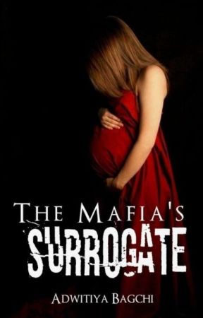 The Mafia's Surrogate by Adwitiya_Bagchi