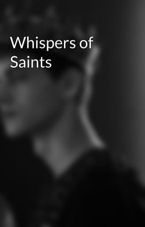 Whispers of Saints by YvieOluoch