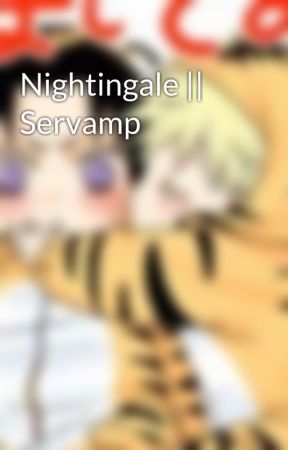 Nightingale || Servamp by YaoiTora_Chan