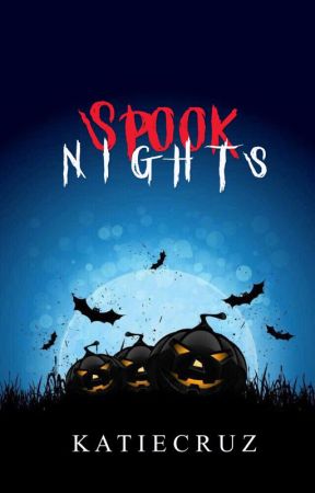 Spook Nights by katiecruz