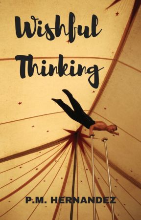Wishful Thinking by authorpmhernandez