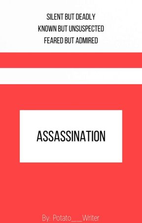Assassination by CynthiaTaylor193