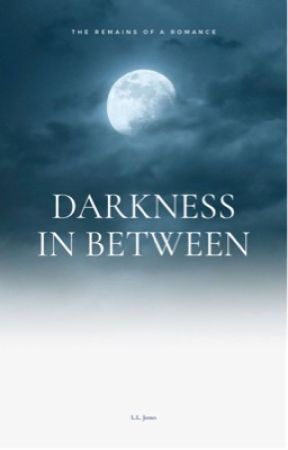 Darkness In Between by bored_and_afraid