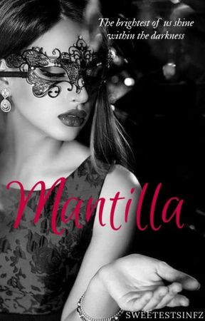 Mantilla by Sweetestsinfz