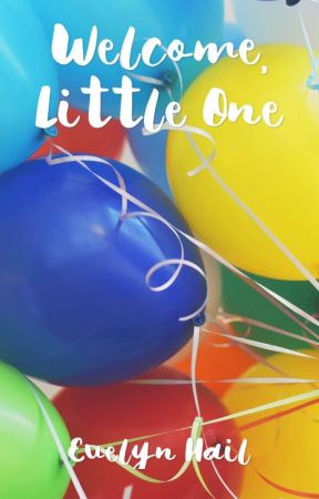 Welcome, Little One (#PlanetOrPlastic) by EvelynHail