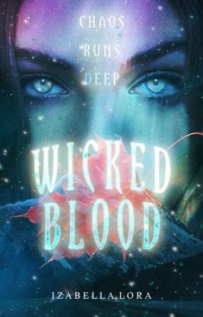 Wicked Blood (WBi) by izabellalora