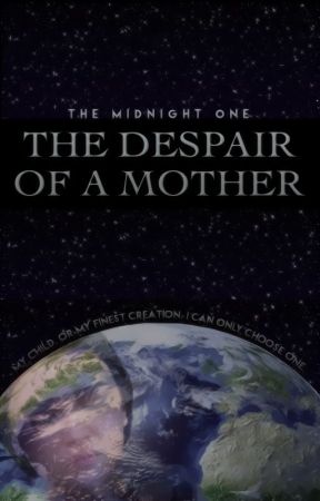 The Despair Of A Mother by -themidnightone-