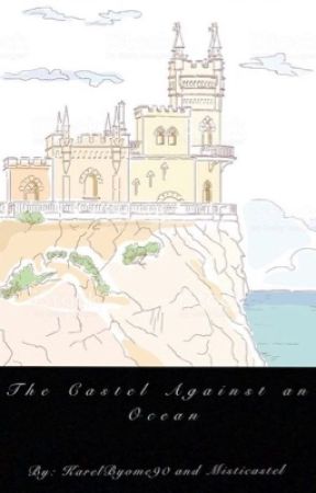 The Castel Against an Ocean by KarelByome90