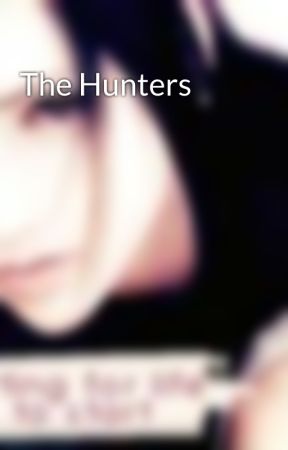 The Hunters by Ladycathren
