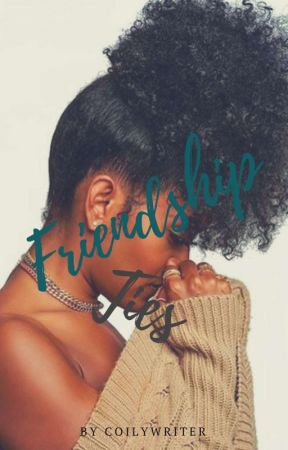 Friendship Ties by coilywriter