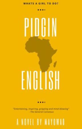 Pidgin English by Mayowa0