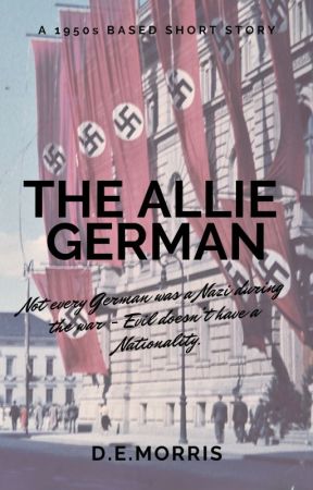 The German Allie (Short Story) by DEliMorris