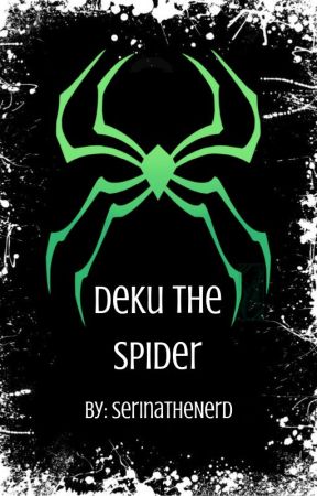 Deku The Spider by SerinaTheNerd