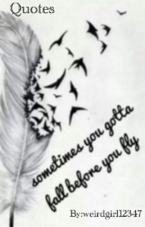 Quotes by weirdgirl12347