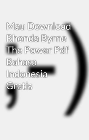 Ebook The Power Rhonda Byrne Bahasa Indonesia