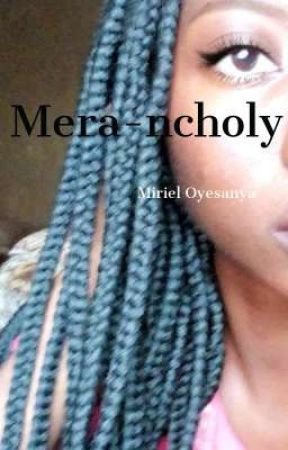 MERA-NCHOLY by Miriel_Oye