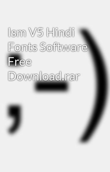 ism hindi software free download Download install ism free typing in malayalam hindi indian.