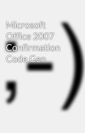 microsoft office 2007 confirmation code generator free