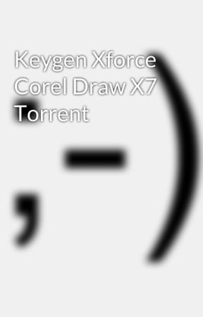 X force keygen for corel draw x7