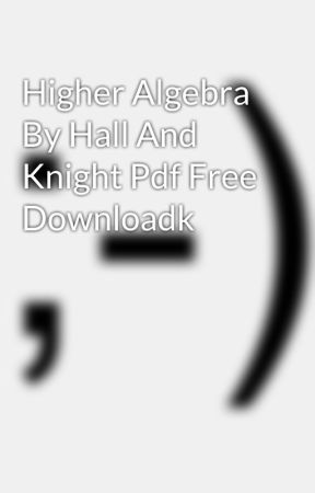 Hall And Knight Algebra Pdf