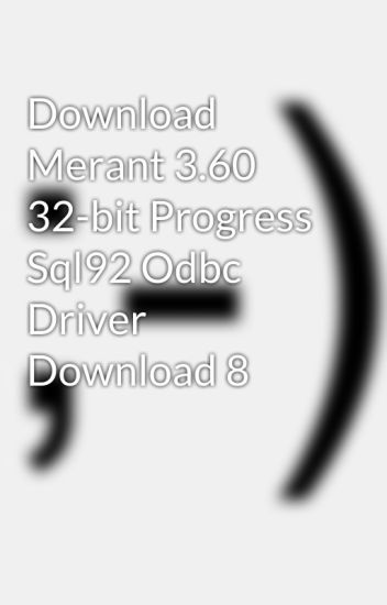 MERANT 3.60 ODBC DRIVER WINDOWS MERANT 3.60 ODBC DRIVER FOR MAC DOWNLOAD