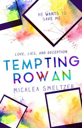 Tempting Rowan by micaleasmeltzer