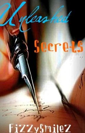 Unleashed Secrets by fizzySmilez
